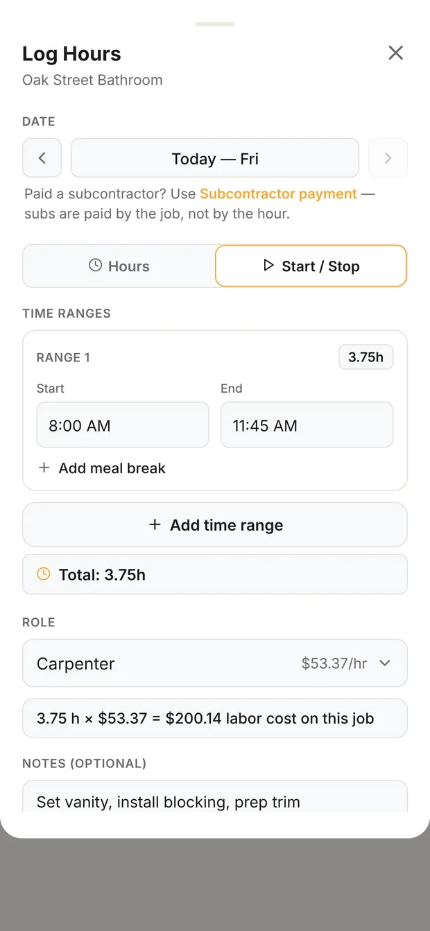 Clamp's Log Hours for Oak Street Bathroom in Start / Stop mode: 8:00 AM to 11:45 AM, 3.75 hours, role Carpenter at $53.37 an hour, 3.75 h × $53.37 = $200.14 labor cost on this job, note Set vanity, install blocking, prep trim